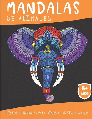 Mandalas de Animales: Libros de mandalas para niños a partir de 8 años - 50  mandalas de animales para colorear - Idea de regalo Zen (Paperback)