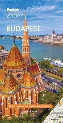 Fodor's Budapest 25 Best (Full-Color Travel Guide) Cover Image