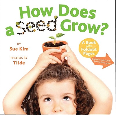 How Does a Seed Grow?: A Book with Foldout Pages Cover Image