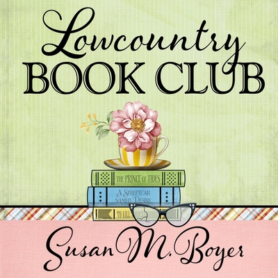 Lowcountry Book Club By Susan M. Boyer, Loretta Rawlins (Read by) Cover Image