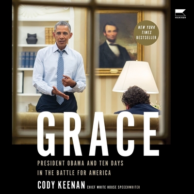 Grace: President Obama and Ten Days in the Battle for America Cover Image