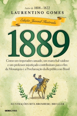 1889 Juvenil By Laurentino Gomes Cover Image
