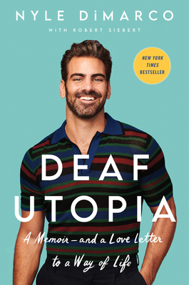Deaf Utopia: A Memoir—and a Love Letter to a Way of Life Cover Image
