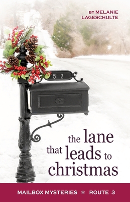 The Lane That Leads to Christmas Cover Image