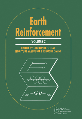 Earth Reinforcement, Volume 2: Proceedings of the International Symposium, Fukuoka, Kyushu, Japan, 12-14 November 1996, 2 Volumes Cover Image