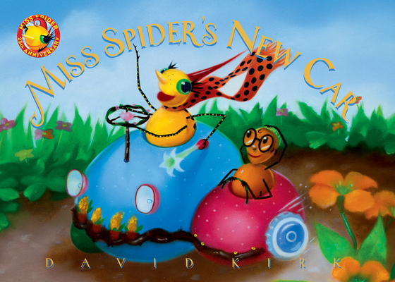 Miss Spider's New Car: 25th Anniversary Edition (Little Miss Spider) By David Kirk Cover Image