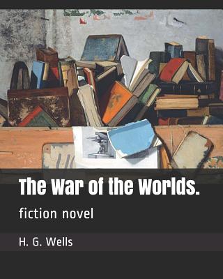 The War of the Worlds.
