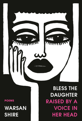 Bless the Daughter Raised by a Voice in Her Head: Poems cover