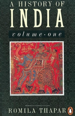 A History of India: Volume 1 By Romila Thapar Cover Image