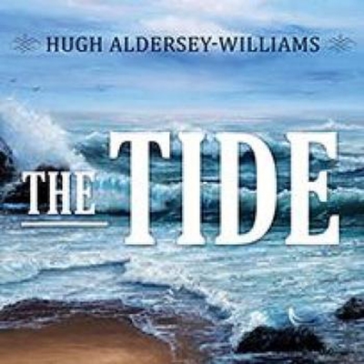 The Tide: The Science and Stories Behind the Greatest Force on Earth By Hugh Aldersey-Williams, Derek Perkins (Read by) Cover Image