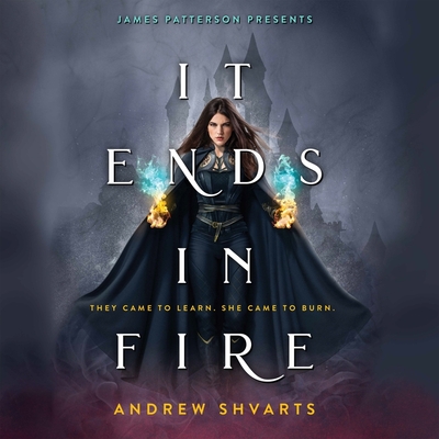It Ends in Fire Lib/E By Andrew Shvarts, Dara Rosenberg (Read by) Cover Image