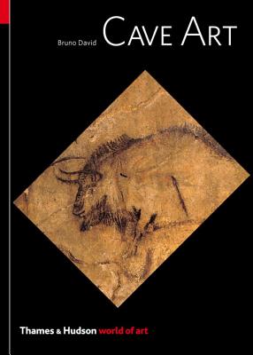 Cave Art (World of Art) By Bruno David Cover Image