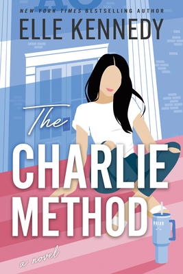 The Charlie Method (Campus Diaries) By Elle Kennedy Cover Image