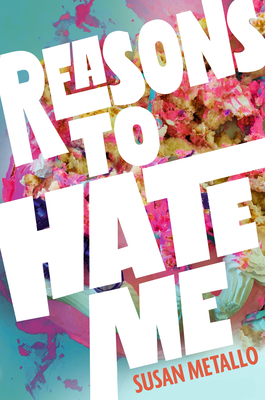 Cover Image for Reasons to Hate Me