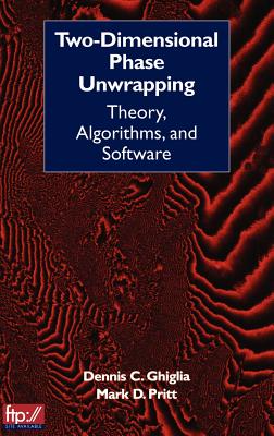 Two-Dimensional Phase Unwrapping: Theory, Algorithms, and Software (Living Away from Home: Studies) Cover Image