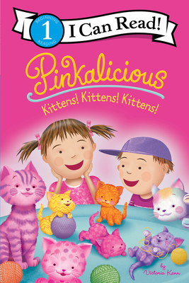 Pinkalicious: Kittens! Kittens! Kittens! (I Can Read Level 1) Cover Image