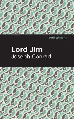 Lord Jim By Joseph Conrad, Mint Editions (Contribution by) Cover Image