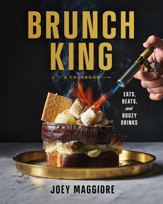Brunch King: Eats, Beats, and Boozy Drinks Cover Image