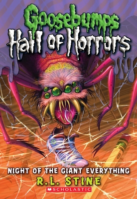 Night of the Giant Everything (Goosebumps Hall of Horrors #2) Cover Image