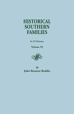 Historical Southern Families. in 23 Volumes. Volume IX Cover Image