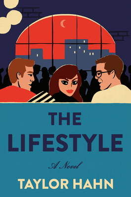 The Lifestyle: A Novel By Taylor Hahn Cover Image