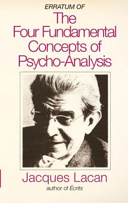 Erratum of the Four Fundamental Concepts of Psycho-Analysis By Maranda Michael (Editor) Cover Image