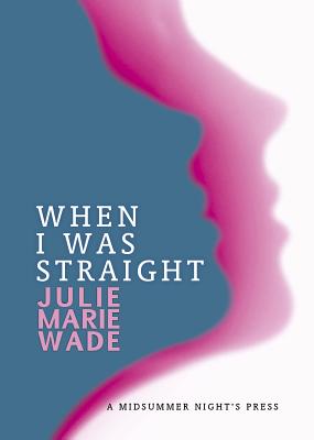 Cover for When I Was Straight