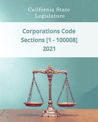 Corporations Code 2021 - Sections [1 - 100008] Cover Image