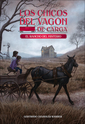 El Rancho del Misterio (Mystery Ranch) (Boxcar Children Mysteries #4) By Gertrude Chandler Warner (Created by) Cover Image