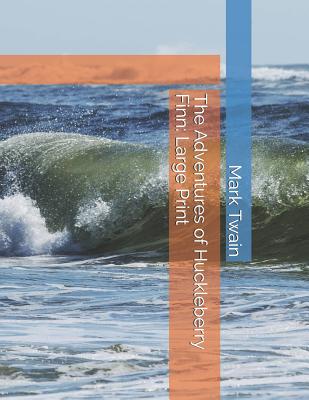 The Adventures of Huckleberry Finn