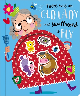 There Was an Old Lady Who Swallowed a Fly By Make Believe Ideas Ltd Cover Image