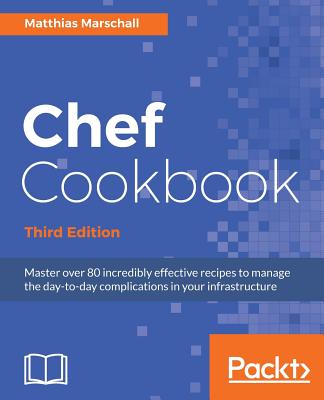 Chef Cookbook, Third Edition Cover Image