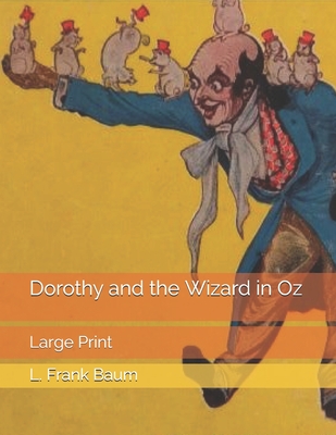 Dorothy and the Wizard in Oz