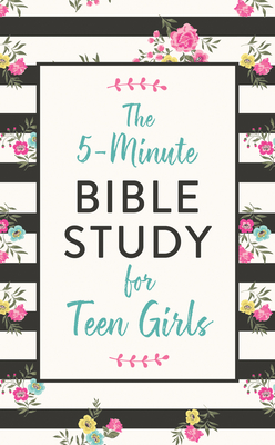 The 5-Minute Bible Study for Teen Girls By Carey Scott Cover Image
