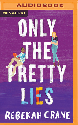 Only the Pretty Lies Cover Image