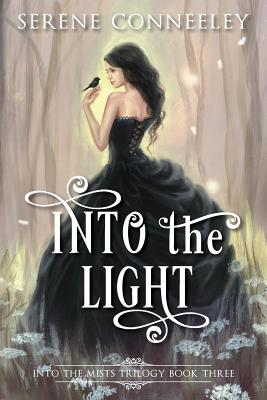 Into the Light: Into the Mists Trilogy Book Three