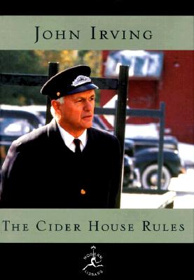 The Cider House Rules: A Novel Cover Image