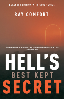 Hell's Best Kept Secret By Ray Comfort Cover Image