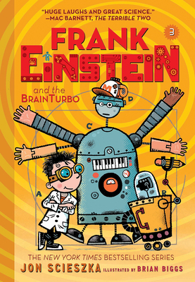 Frank Einstein and the BrainTurbo (Frank Einstein series #3): Book Three Cover Image