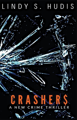 Crashers By Lindy S. Hudis Cover Image