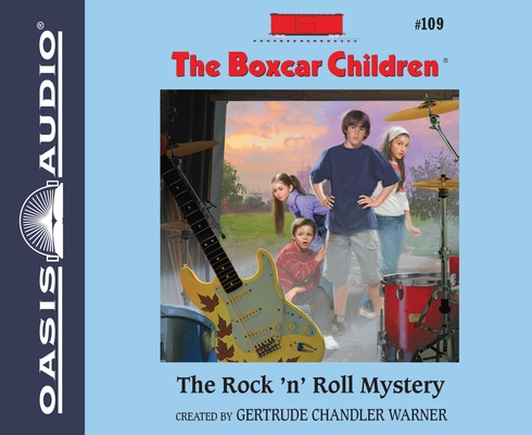 The Rock N Roll Mystery (The Boxcar Children Mysteries #109) By Gertrude Chandler Warner, Tim Gregory (Narrator) Cover Image