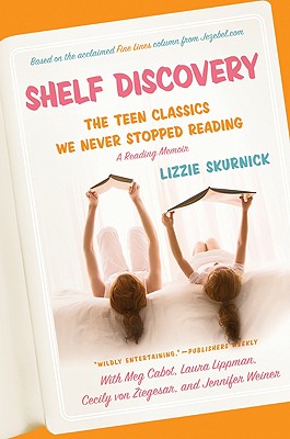 Cover for Shelf Discovery: The Teen Classics We Never Stopped Reading
