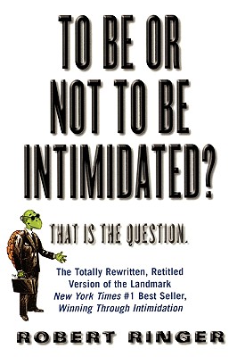 To Be or Not to Be Intimidated?: That Is the Question