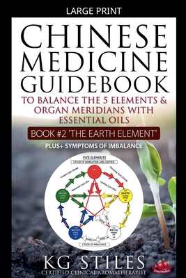 Chinese Medicine Guidebook Essential Oils to Balance the Earth