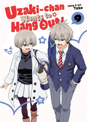 Uzaki-chan Wants to Hang Out! Vol. 9 (Paperback)