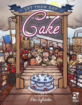 Let Them Eat Cake: A game of honour and pastry for 3-6 players (Osprey Games)