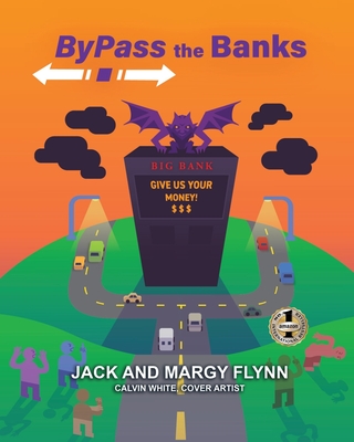 Bypass the Banks By Jack Flynn, Margy Flynn Cover Image