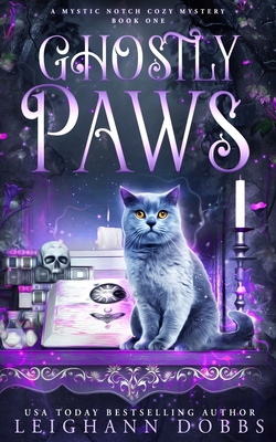 Ghostly Paws (Mystic Notch #1) By Leighann Dobbs Cover Image