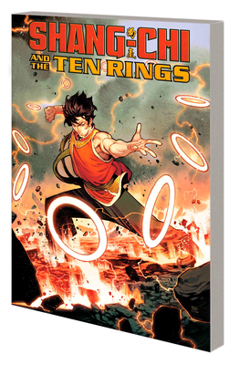 SHANG-CHI AND THE TEN RINGS By Gene Luen Yang, Marcus To (Illustrator), Dike Ruan (Cover design or artwork by) Cover Image