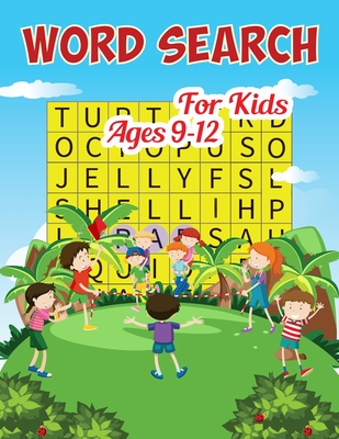 Word Search For Kids Ages 9-12: Fun and Festive Word Search Puzzles for Kids By King of Store Cover Image